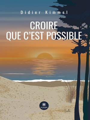 cover image of Croire que c'est possible